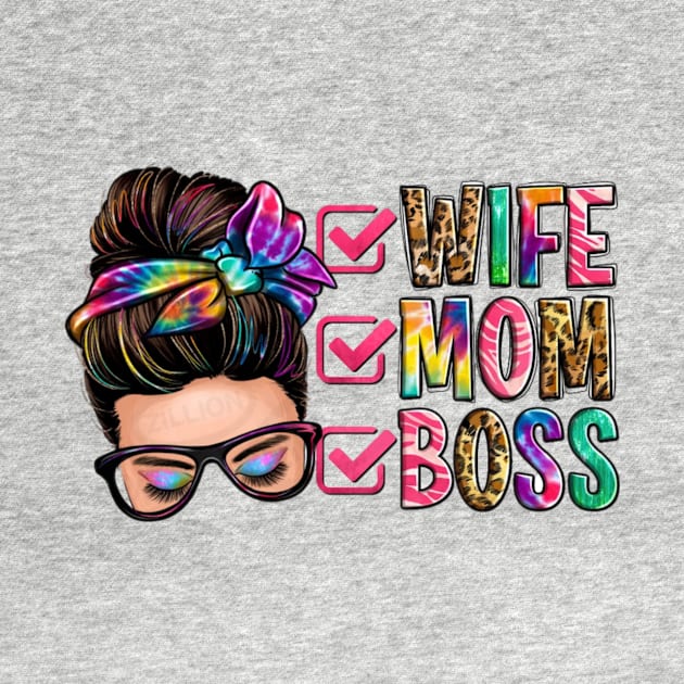 wife mom boss by Hanadrawing